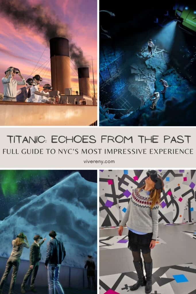 Collage showcasing scenes from the Titanic VR experience in NYC, including the ship deck, underwater wreck, iceberg moment, and the hands-on VR setup used during the experience.